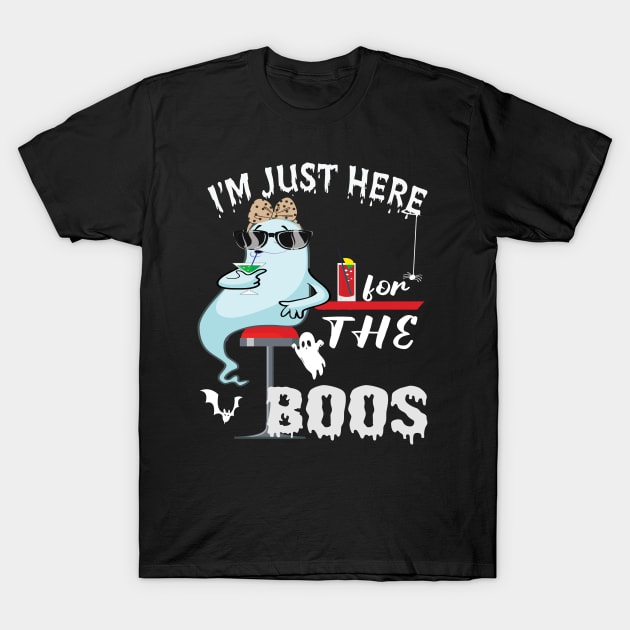 I'm Just Here For The Boos Funny Halloween Ghost T-Shirt by DODG99